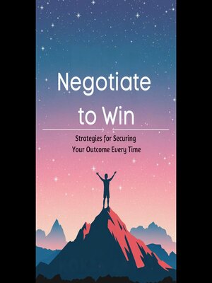 cover image of Negotiate to Win